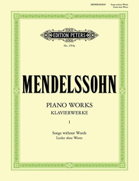 MENDELSSOHN - PIANO WORKS VOL 1 SONGS WITHOUT WORDS