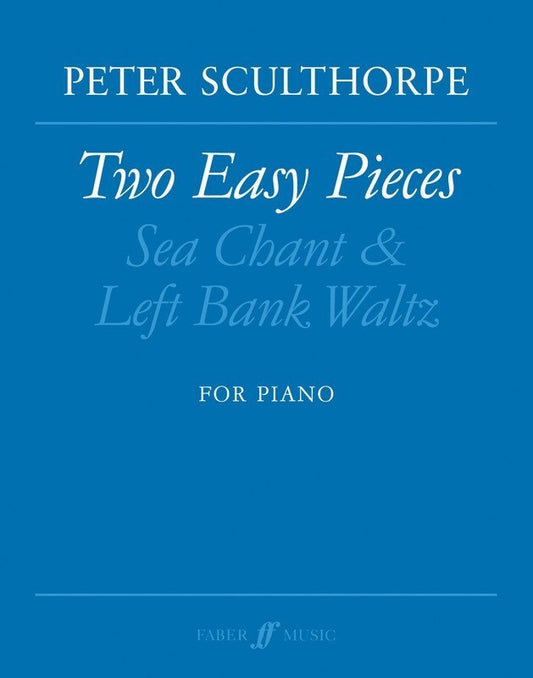 SCULTHORPE - TWO EASY PIECES PIANO