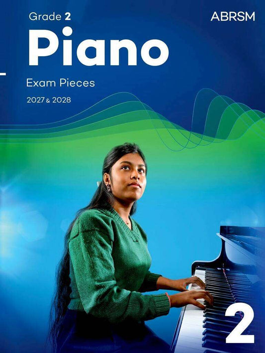 ABRSM PIANO EXAM PIECES 2027-2028 GRADE 2 BK/OLA