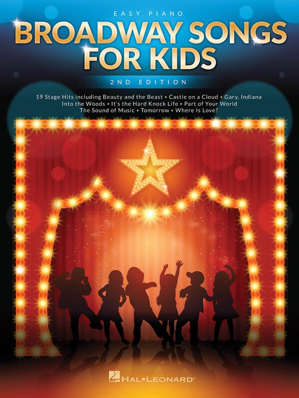 Broadway Songs for Kids - 2nd Edition